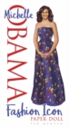 Michelle Obama Fashion Icon Paper Doll - Book