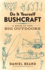 Do It Yourself Bushcraft - eBook