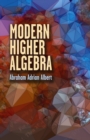 Modern Higher Algebra - Book