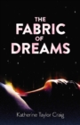 The Fabric of Dreams - Book