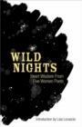 Wild Nights : Heart Wisdom from Five Women Poets - Book