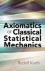 Axiomatics of Classical Statistical Mechanics - Book