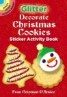 Glitter Decorate Christmas Cookies Sticker Activity Book - Book