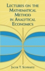 Lectures on the Mathematical Method in Analytical Economics - eBook