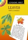 Learning About Leaves : With 12 Stickers - Book
