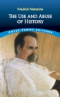 The Use and Abuse of History - eBook