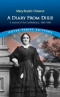 A Diary from Dixie : A Journal of the Confederacy, 1860-1865 - eBook