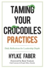 Taming Your Crocodiles Practices - eBook