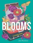 Beautiful Blooms Coloring Book - Book