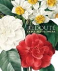 Redoute : Fabulous Flowers - Book