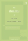 Elements of Crisis Intervention : Crisis and How to Respond to Them - Book