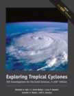 Exploring Tropical Cyclones : GIS Investigations for the Earth Sciences, ArcGIS (R) Edition - Book