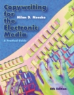 Copywriting for the Electronic Media : A Practical Guide - Book