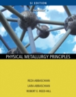 Physical Metallurgy Principles - SI Version - Book