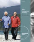 Adult Development and Aging, International Edition - Book