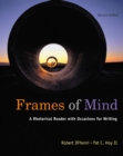 Frames of Mind : A Rhetorical Reader (with 2009 MLA Update Card) - Book