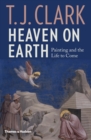 Heaven on Earth : Painting and the Life to Come - Book