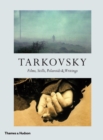 Tarkovsky : Films, Stills, Polaroids & Writings - Book