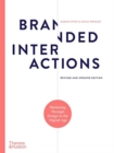 Branded Interactions : Marketing Through Design in the Digital Age - Book