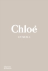 Chloe Catwalk : The Complete Collections - Book