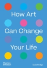 How Art Can Change Your Life - Book