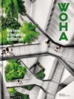 WOHA : New Forms of Sustainable Architecture - Book