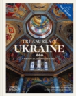 Treasures of Ukraine : A Nation’s Cultural Heritage - Book