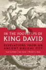 In the Footsteps of King David : Revelations from an Ancient Biblical City - Book