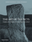 The Art of the Picts : Sculpture and Metalwork in Early Medieval Scotland - Book