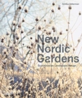 New Nordic Gardens : Scandinavian Landscape Design - Book