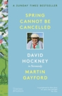 Spring Cannot be Cancelled : David Hockney in Normandy - Book
