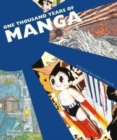One Thousand Years of Manga - Book