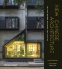 New Chinese Architecture : Twenty Women Building the Future - Book