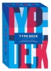 Type Deck: A Collection of Iconic Typefaces - Book