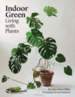 Indoor Green : Living with Plants - Book