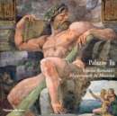 Palazzo Te : Giulio Romano's Masterwork in Mantua - Book