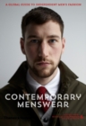 Contemporary Menswear : A Global Guide to Independent Men's Fashion - Book