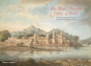Sita Ram's Painted Views of India : Lord Hastings's Journey from Calcutta to the Punjab, 1814 - 15 - Book