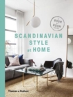 Scandinavian Style at Home : A Room-by-Room Guide - Book