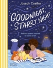 Goodnight, Starry Night : Bedtime poems inspired by works of art - Book
