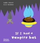 If I had a vampire bat - Book