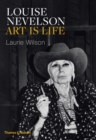 Louise Nevelson : Art is Life - eBook