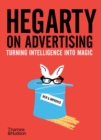 Hegarty on Advertising : Turning Intelligence into Magic - eBook