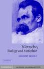 Nietzsche, Biology and Metaphor - eBook
