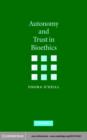 Autonomy and Trust in Bioethics - eBook