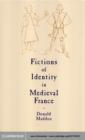 Fictions of Identity in Medieval France - eBook