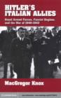 Hitler's Italian Allies : Royal Armed Forces, Fascist Regime, and the War of 1940-1943 - eBook