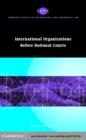 International Organizations before National Courts - eBook