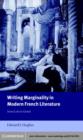 Writing Marginality in Modern French Literature : From Loti to Genet - eBook
