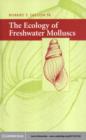 Ecology of Freshwater Molluscs - eBook